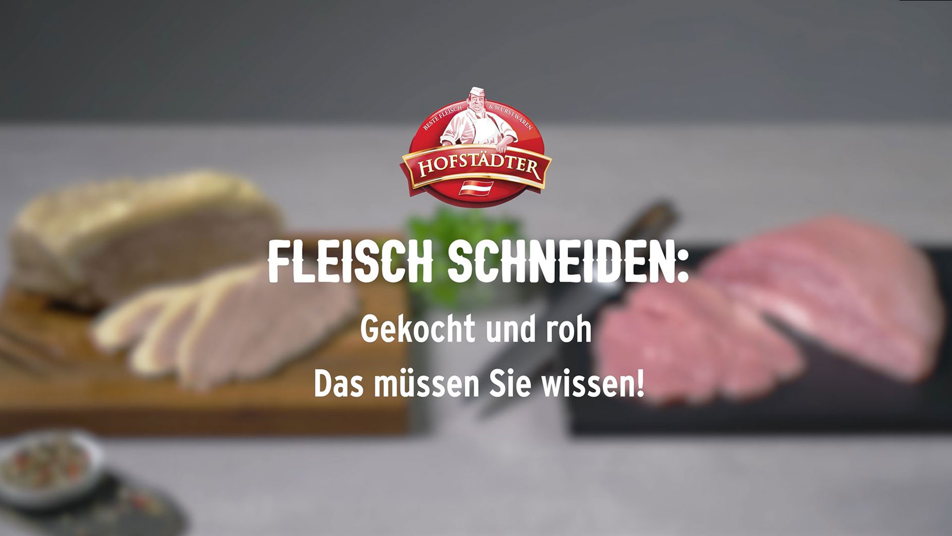 Hofstädter Fleisch schneiden Anzeigebild Video