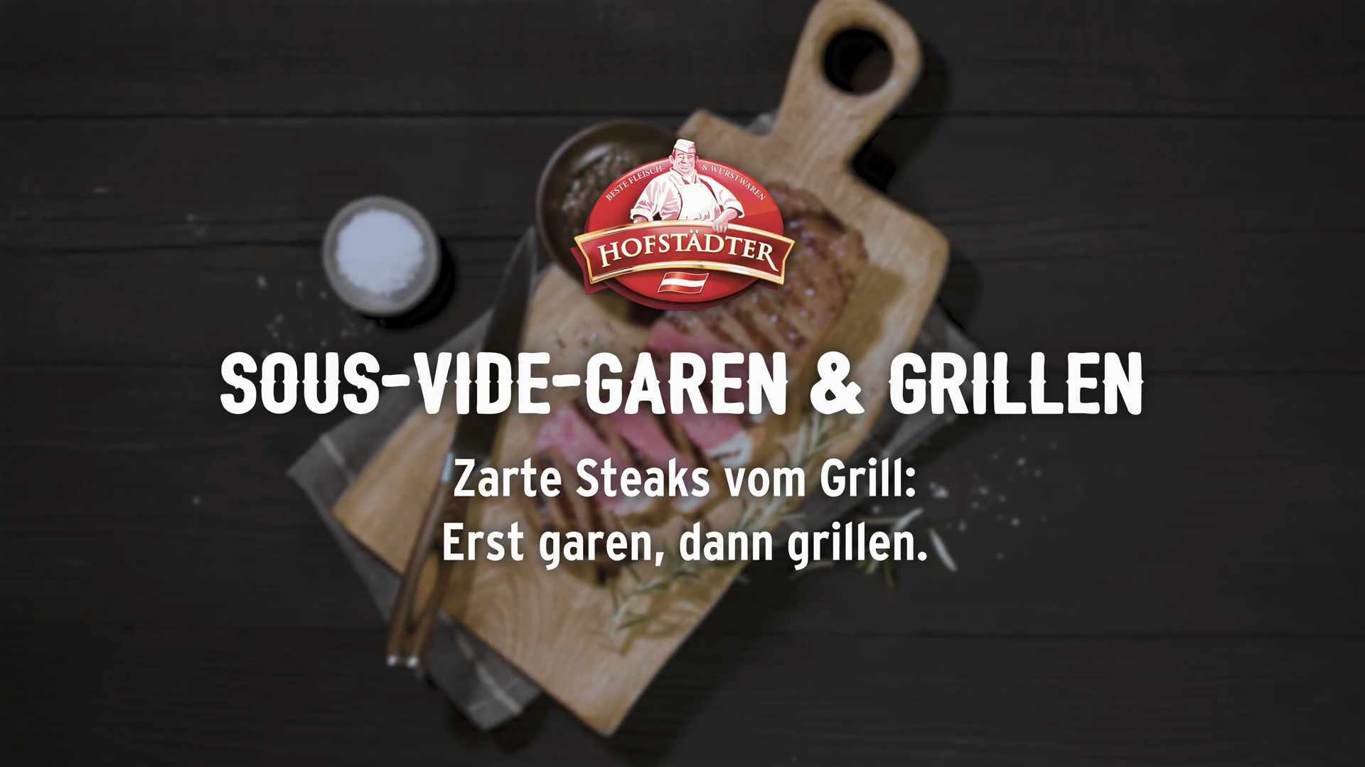 Video - Steaks sous vide grillen. Zarte Steaks vom Grill: Erst garen, dann grillen